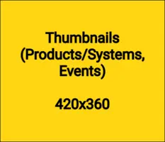 Thumbnails (Product / system / Events) 420x360